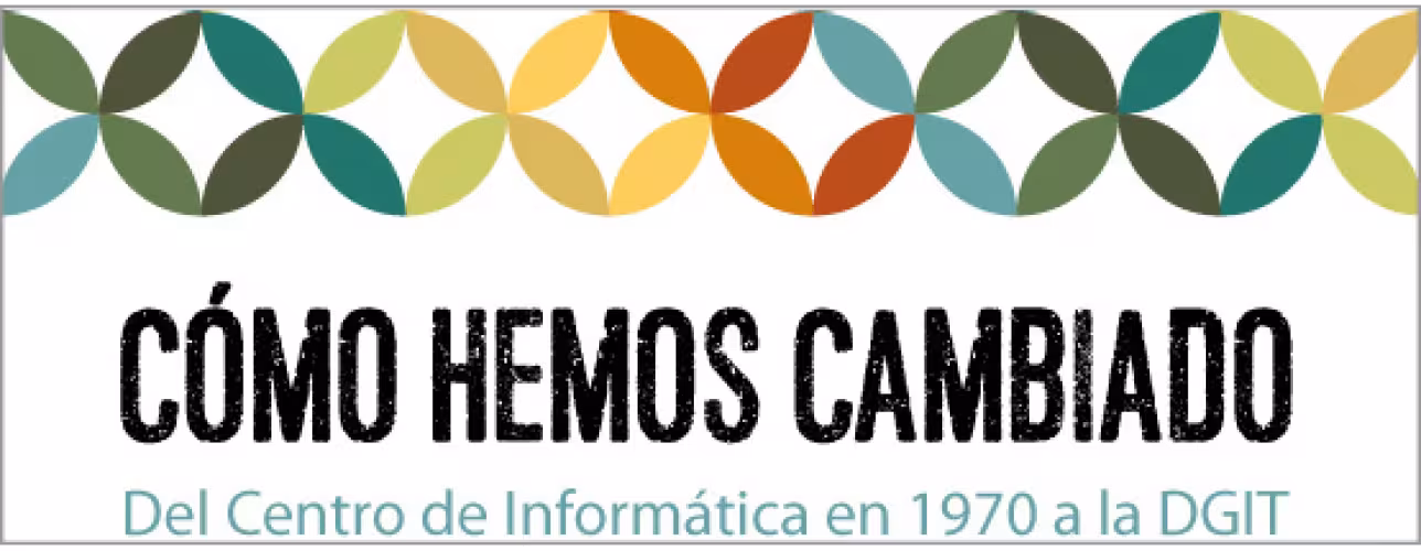 NASERTIC se ha encargado del diseño del libro editado por iniciativa de la DGIT “Cómo hemos cambiado. Del Centro de Informática en 1970 a la DGIT”.